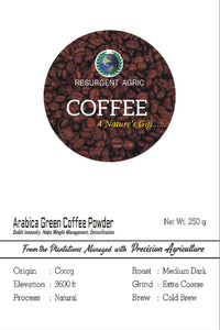 Arabica Green Coffee Powder (Medium Dark - Extra Coarse)